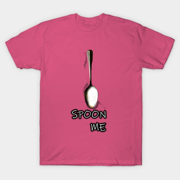 Spoon Me T-Shirt by IanWylie87